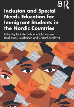 Inclusion and Special Needs Education for Immigrant Students in the Nordic Countries