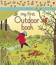 My First Outdoor Book By Abigail Wheatley