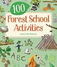 100 Forest School Activities