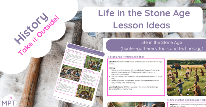 Life in the Stone Age Lesson Ideas Life in the Stone Age Lesson Ideas