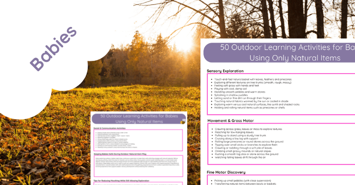 50 Outdoor Learning Activities for Babies Using Only Natural Items