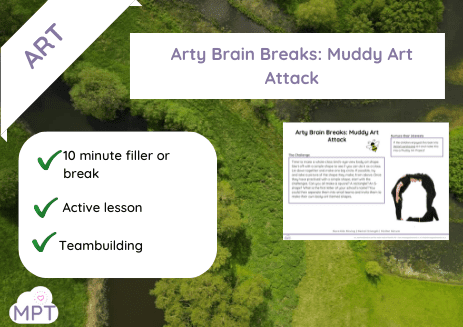 Arty Brain Breaks: Muddy Art Attack