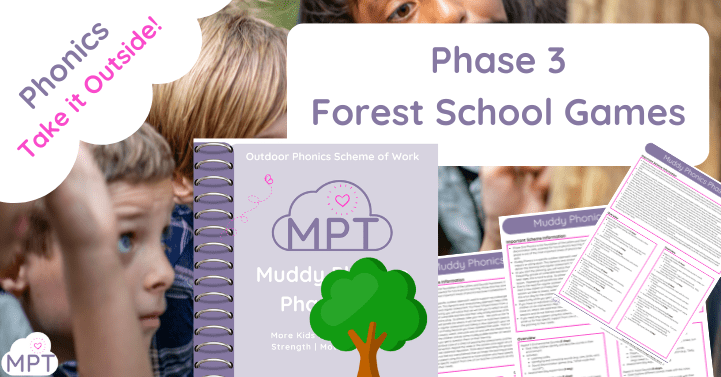 Forest School Games Phase Three Phonics