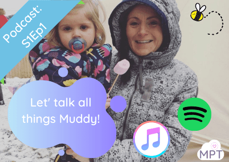 Podcast S1E1: Let’ talk all things Muddy!