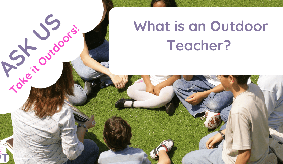 outdoor teacher