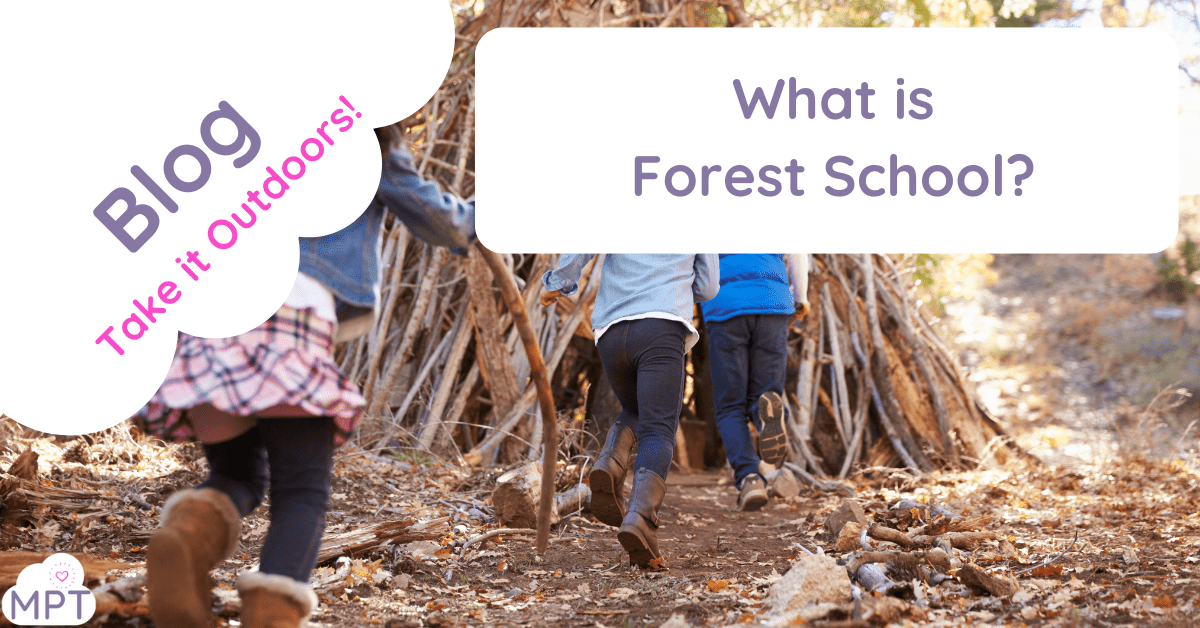 What is Forest School?