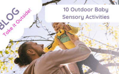 10 Outdoor Sensory Activities for Babies