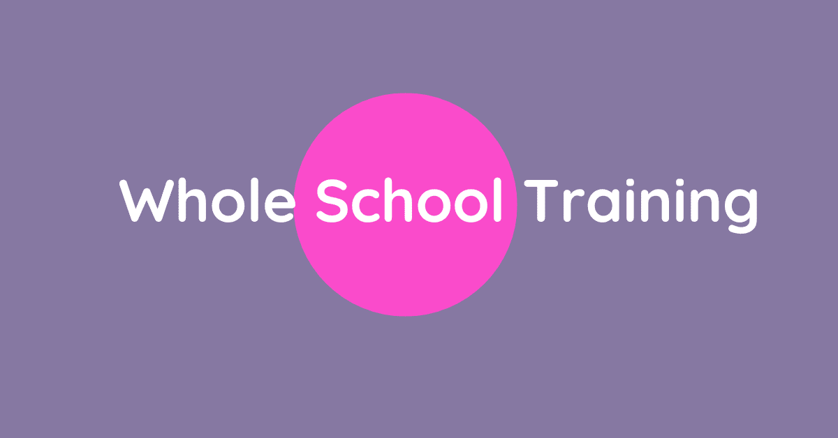 whole school training 