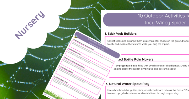 10 Outdoor Activities for Incy Wincy Spider