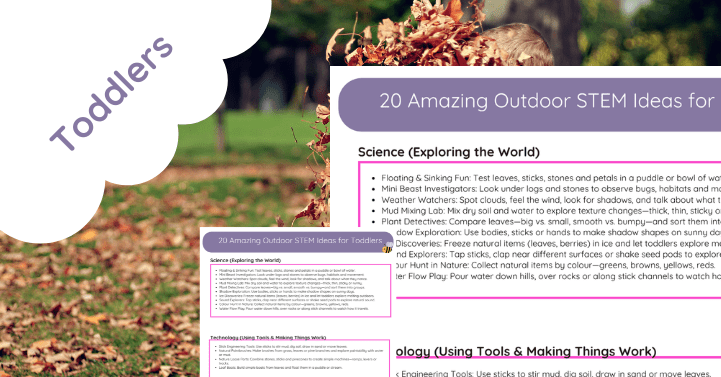 20 Amazing Outdoor STEM Ideas for Toddlers