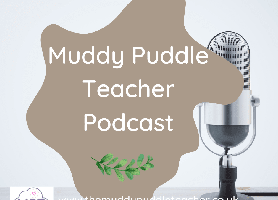 muddy puddle teacher podcast