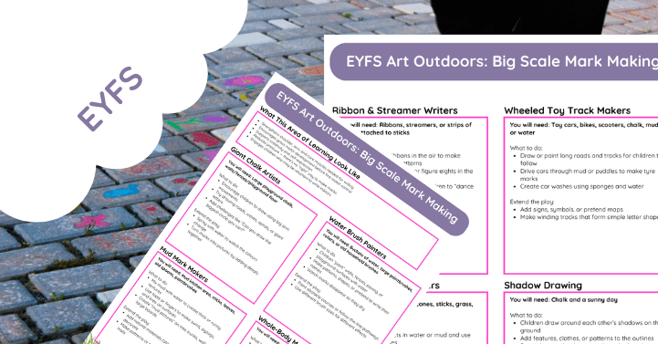 EYFS Art Outdoors: Big Scale Mark Making