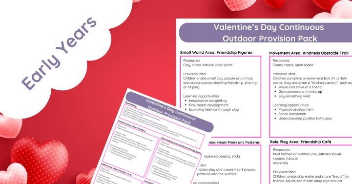 Valentine’s Day Continuous Outdoor Provision Pack