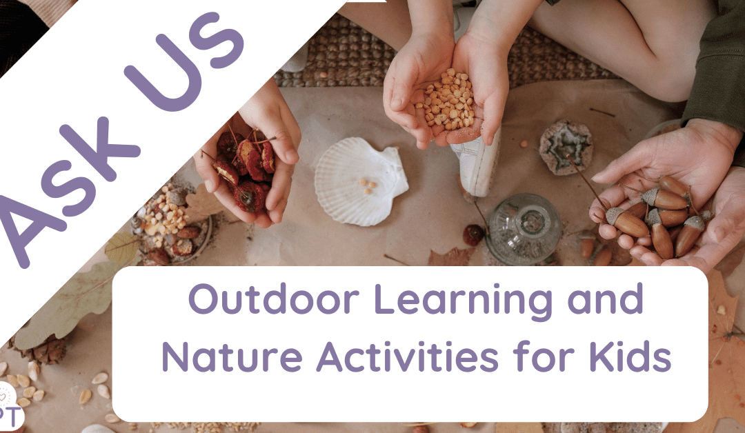 Outdoor Learning and Nature Activities for Kids
