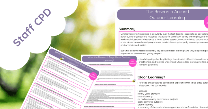 The Research Around Outdoor Learning (CPD Handout)