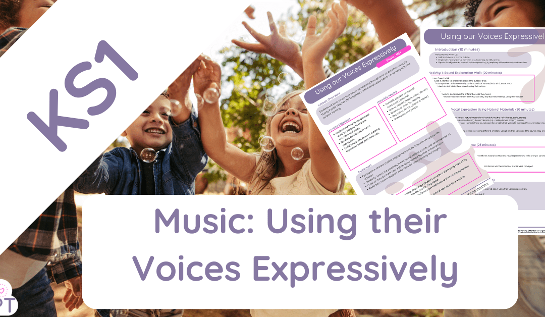 using our voices expressively ks1