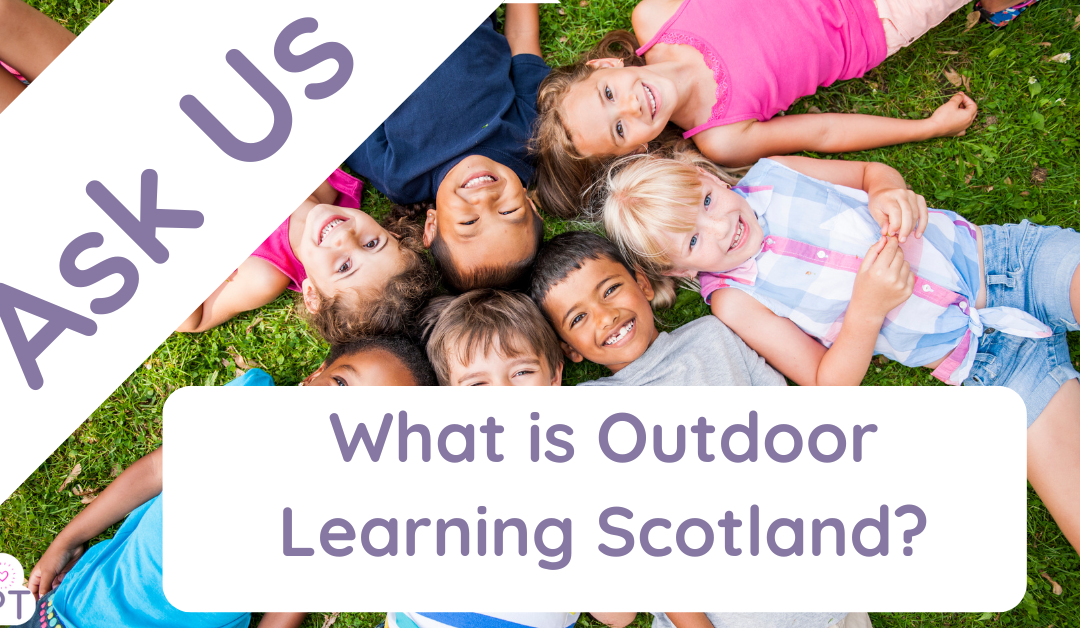 Outdoor Learning Scotland
